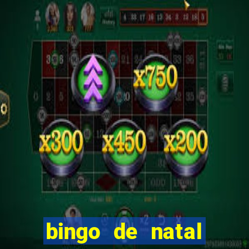 bingo de natal para imprimir gratis